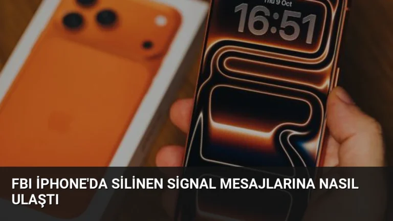 FBI iPhone’da Silinen Signal Mesajlarına Nasıl Ulaştı