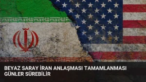 Beyaz Saray İran Anlaşması Tamamlanması Günler Sürebilir