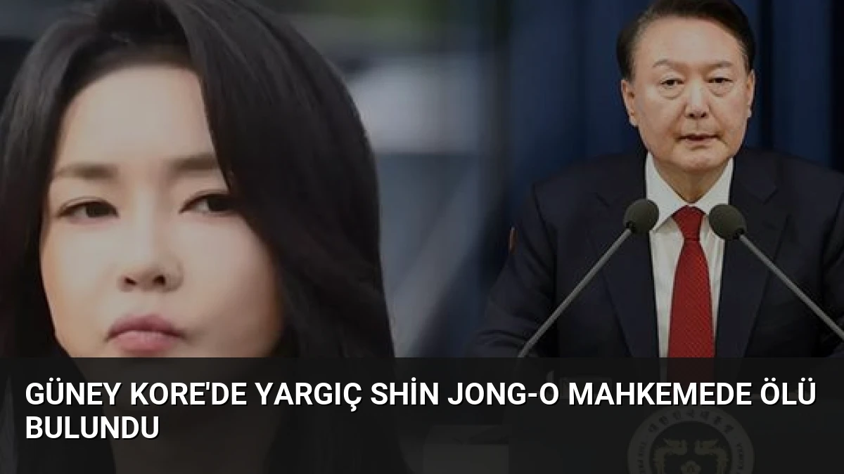 Güney Kore’de Yargıç Shin Jong-o Mahkemede Ölü Bulundu