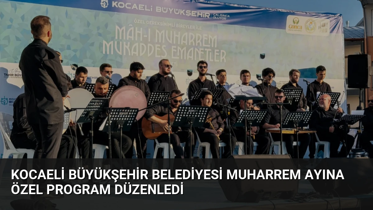 Kocaeli Büyükşehir Belediyesi Muharrem Ayına Özel Program Düzenledi