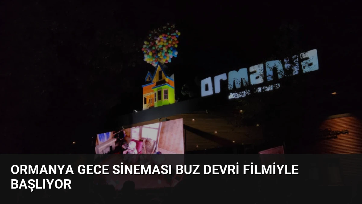Ormanya Gece Sineması Buz Devri Filmiyle Başlıyor