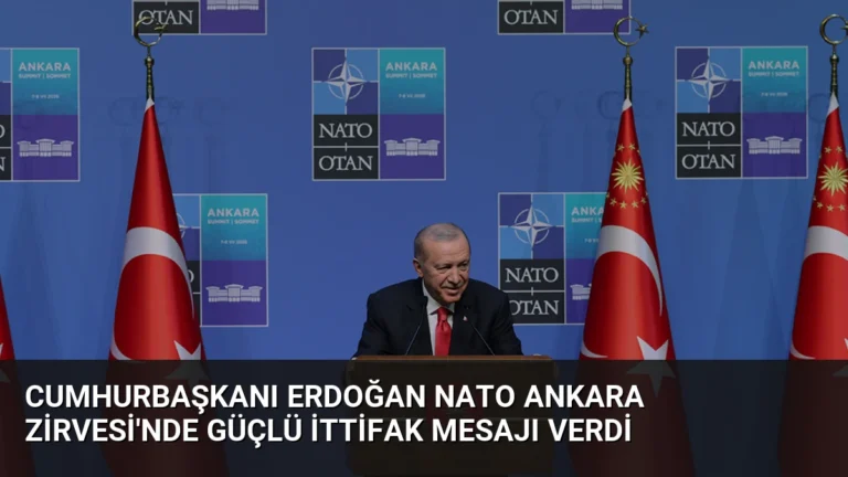Cumhurbaşkanı Erdoğan NATO Ankara Zirvesi’nde Güçlü İttifak Mesajı Verdi