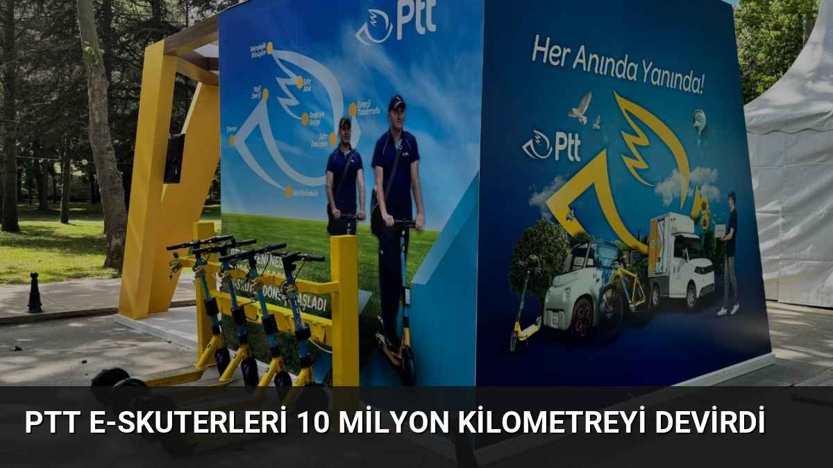 PTT e-skuterleri 10 milyon kilometreyi devirdi