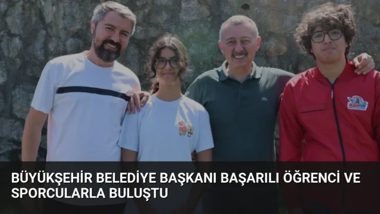Büyükşehir Belediye Başkanı Başarılı Öğrenci ve Sporcularla Buluştu