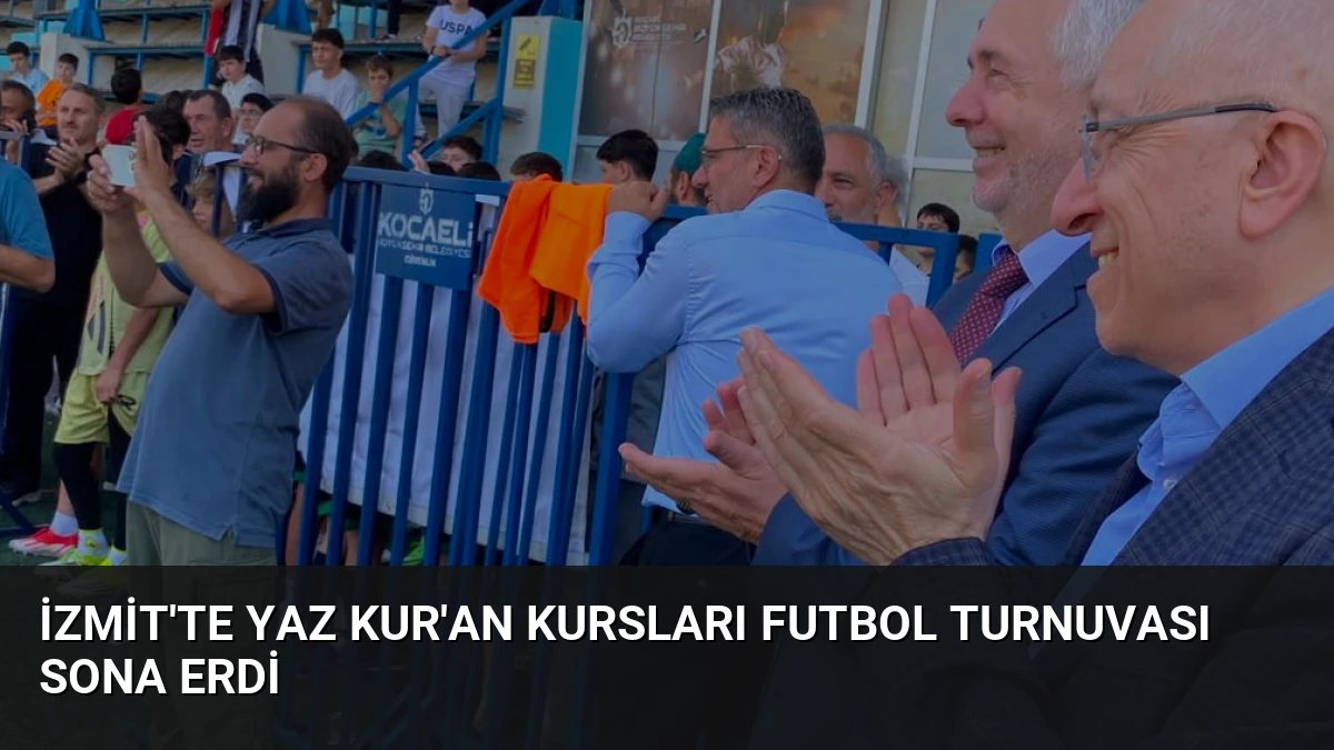 İzmit’te Yaz Kur’an Kursları Futbol Turnuvası Sona Erdi